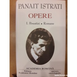 Panait Istrati - Opere ,...