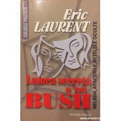 Lumea secreta a lui Bush