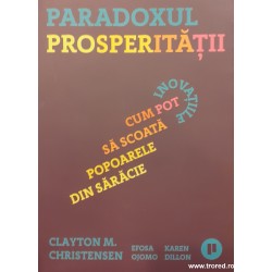 Paradoxul prosperitatii Cum...