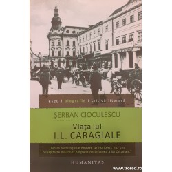 Viata lui I.L. Caragiale
