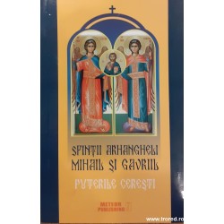 Sfintii Arhangheli Mihail...