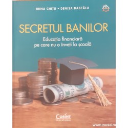 Secretul banilor Educatia...